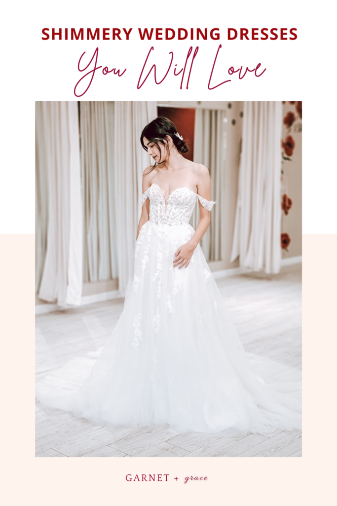 Trend Alert: Shimmery Wedding Dresses - GARNET + grace Bridal Salon