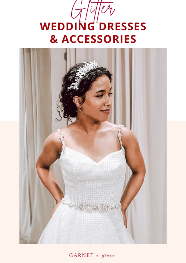 Glitter Wedding Dresses and Accessories